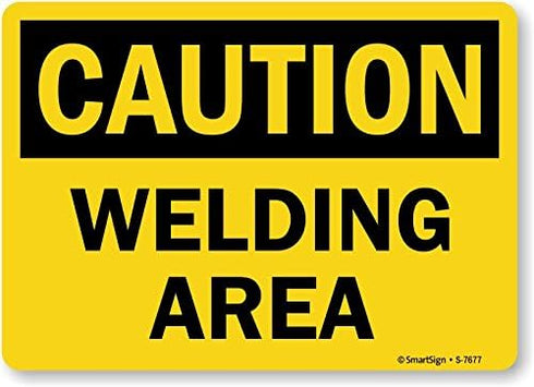 SmartSign "Caution: Welding Area", Plastic Sign, 7" x 10"