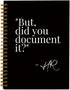 But Did You Document It Funny Notebook, HR Gifts, Black Hardcover Spiral Notebook, 5.5x8.3