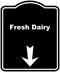 Fresh Dairy Black Sign Arrow Down Aluminum Composite Sign 8.5 x 10