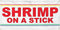 Fastasticdeals Vinyl Banner Multiple Sizes Shrimp on Stick Red Food Bar Restaurant Truck