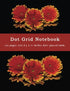 Dot Grid Notebook 120 Pages Size 8.5 x 11 Inches: Black Dots Spaced Bullet Grid Journal Design