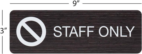 Staff Only Indoor Adhesive Mount Door and Wall Sign for Restaurants and Small Businesses, 3" x 9" - Dark Wood