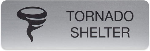 Tornado Shelter Indoor Adhesive Mount Door and Wall Sign for Restaurants and Small Businesses 3" x 9" - Silver