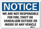 "Notice - We Are Not Responsible For Fire, Theft Or Vandalism" Label by SmartSign, 10" x 14" Reflective Vinyl