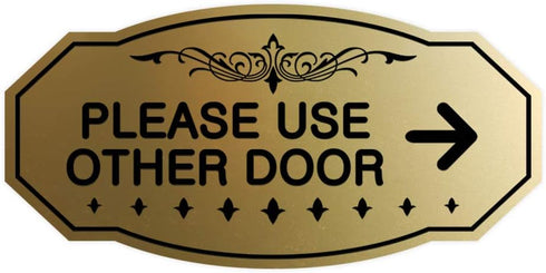 Signs ByLITA Victorian Please Use Other Door Right Arrow Sign, Small, Brushed Gold, 1 Pack