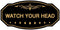 Signs ByLITA Victorian Watch Your Head Sign, Black Gold - Medium Size, 1 Pack