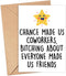 ThanhThien Funny Coworker Colleague Card - Chance Made Us Coworkers Bitching Card -
