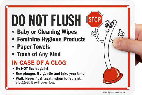 7" 10" 55 SmartSign x 'Do Not Flush - Baby Wipes/Feminine Hygiene Products/Paper Towels In Case Of A Clog Do Not Flush