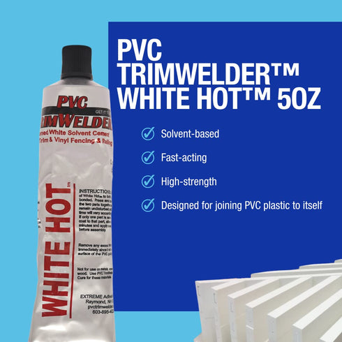 PVC TrimWelder White Hot 5 oz Squeeze Tube, Bright White with UV Protectant, Thick Solvent-based Adhesive for Joining PVC to Itself, Resealable Cap for Convenience