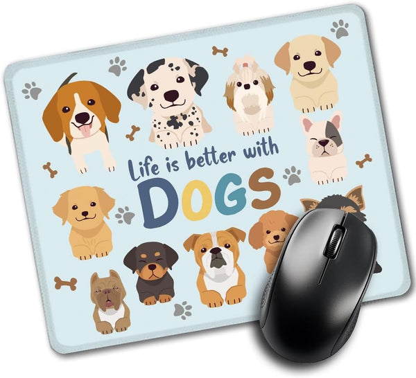 Life Is Better with Dogs Rectangular Mouse Pad, Cute Dog Mat Gift for Women, Sister, Friend, Dog Lover, Christmas