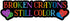5" Broken Crayons Still Color Rainbow Art Deco Inspirational Love Laminated Laptop