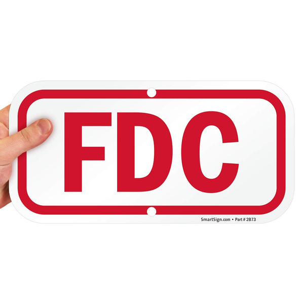 SmartSign K-7262-AL-06x12 "FDC" Sign, 6" x 12" Aluminum