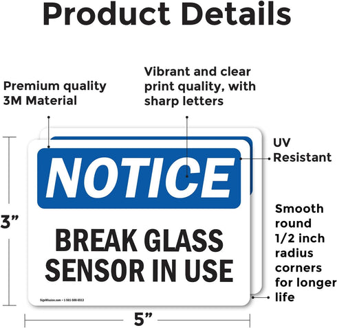 (2 Pack) Glass Break Sensor In Use OSHA Notice Sign 5 Inch X 3.5 Inch Vinyl Label Decal Sticker Weather Resistant, UV Protected for Workplace, Business, and Construction Site, Made in the USA by SignMission