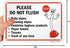 7" 10" 55 SmartSign x 'Please Do Not Flush Wipes/Feminine Hygiene Products/Paper Towels/Tissues/Trash' Bathroom Sign