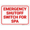 Emergency Shutoff Switch for Spa Sign, 10x7 Inches, Rust Free .040 Aluminum,