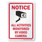 SmartSign Metal Sign 10 x 7 inch “Notice - All Activities Monitored By Video Camera”, Rustproof Aluminum, Red, Black,