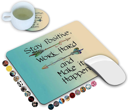 Inspirational Quote Mouse Pad and Coasters Set - Stay Positive Work Hard for Laptop & Computer