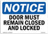 OSHA Notice Sign - Doors Must Remain Closed and Locked, Durable Heavy Duty Vinyl Label