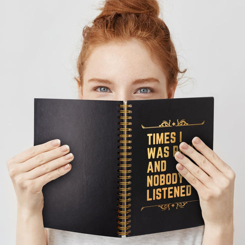 Times I Was Right And Nobody Listened Gold Foil Hardcover Spiral Notebooks, 160 Pages, Funny Gag Gift