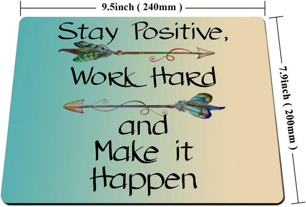 Smooffly Custom Gaming Mouse Pad, Stay Positive Work Hard Make It Happen Motivational Quote for Work