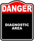 Diagnostic Area Danger Red Black Aluminum Composite Sign 15 x 18 inches