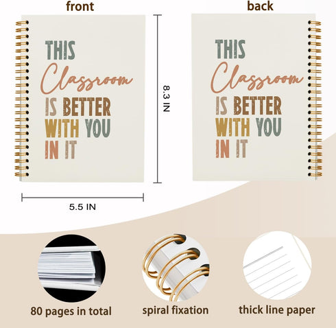 This Classroom Is Better with You in It - Inspirational Notebooks Gifts for School Student Teacher, Hardcover Spiral