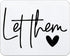 Trenstise Let Them Inspirational Mouse Pad for Desk, Mental Health Gifts, Positive Affirmation