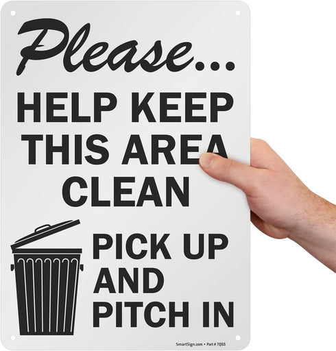 SmartSign "Please Help Keep This Area Clean, Pick Up And Pitch In" Sign | 10" x 14" Aluminum