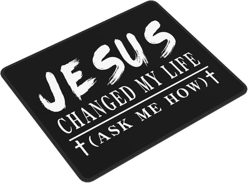 Generic 7.9 9.5 Jesus Changed My Life Christian Cross Mousepad Computer Thick Rubber Overlock Slide Gaming Mouse Mat