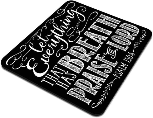 Funny Quote Mouse Pad, Christian Bible Verse Let Everything That has Breath Praise, 9.5 x 7.9 Inch