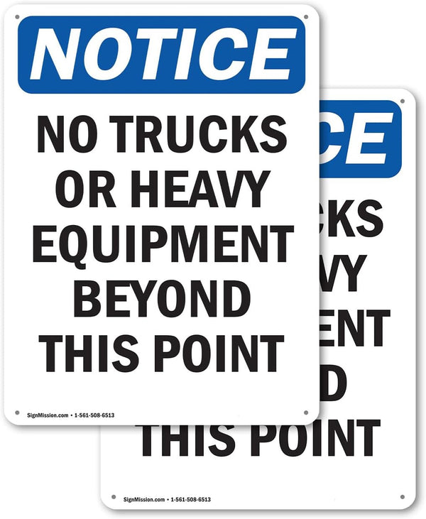 (2 Pack) No Trucks Or Heavy Equipment Beyond OSHA Notice Sign - 7 Inch X 10 Inch Aluminum Metal Signs