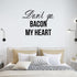 by Unbranded 30" Don't Go Bacon My Heart Decorative Wall Sticker with Motivational Quote Saying Wall Decal Stickers