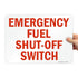 SmartSign 10 x 14 inch “Emergency Fuel Shut-Off Switch” Metal Sign, Red and White