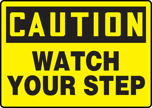 Accuform "Caution Watch Your Step" Safety Sign, Plastic, 7 x 10 Inches