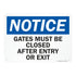 SmartSign-U9-1435-NA "Notice - Gates Must Be Closed After Entry Or Exit" Sign | Aluminum 10" x 14" - Black/Blue on White