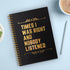 Times I Was Right And Nobody Listened Gold Foil Hardcover Spiral Notebooks, 160 Pages, Funny Gag Gift