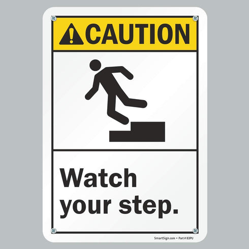 SmartSign S-6418-PL-10 “Caution - Watch Your Step” Sign, 7" x 10" Plastic