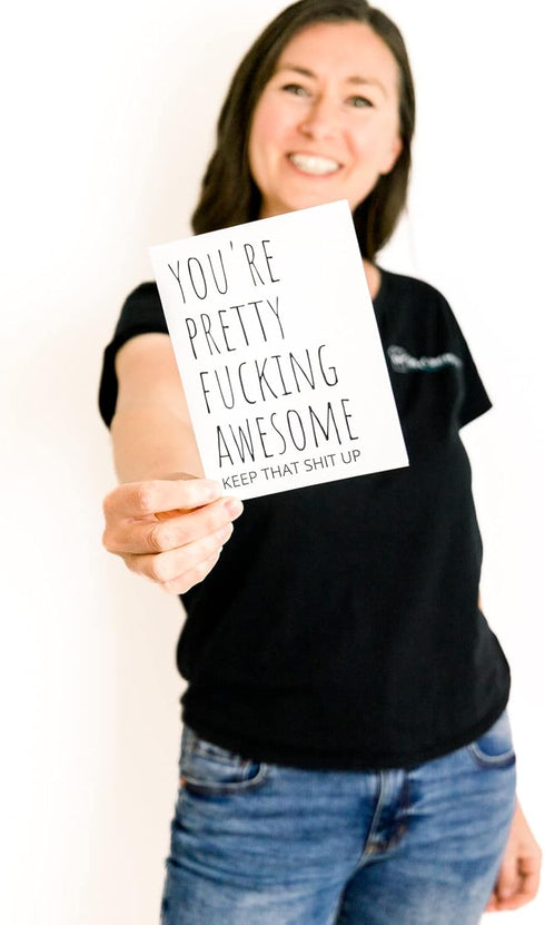 Oh Shirt and More LLC You're Pretty Fucking Awesome, Funny Thank you Card with envelope, Funny Sarcastic Encourage