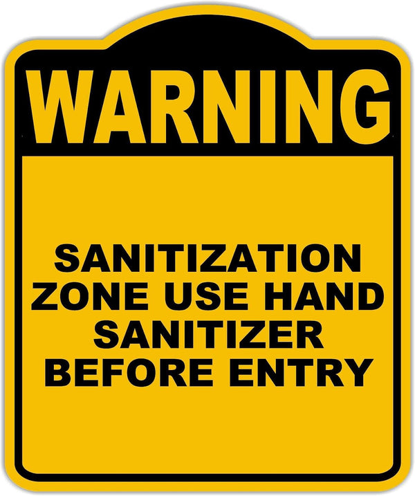 SANITIZATION ZONE USE HAND SANITIZER BEFORE ENTRY Warning Yellow Black Aluminum Composite