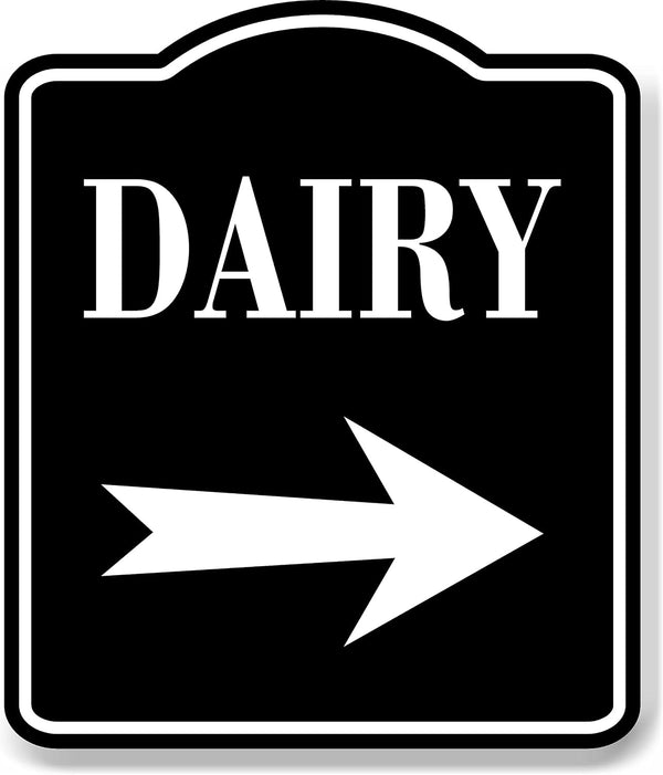 Dairy Right Arrow BLACK Aluminum Composite Sign, 15"x18"