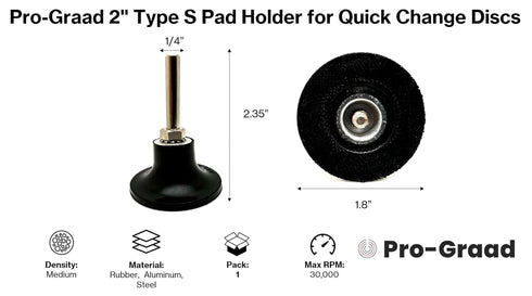 Pro-Graad 2" 1/4" Type S Pad Holder for Quick Change Discs, Shank, Type II, TS, S-Type Holder Quick Change Mandrel