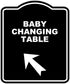 BABY CHANGING TABLE Black Sign Arrow Up Left Aluminum Composite Sign 8.5