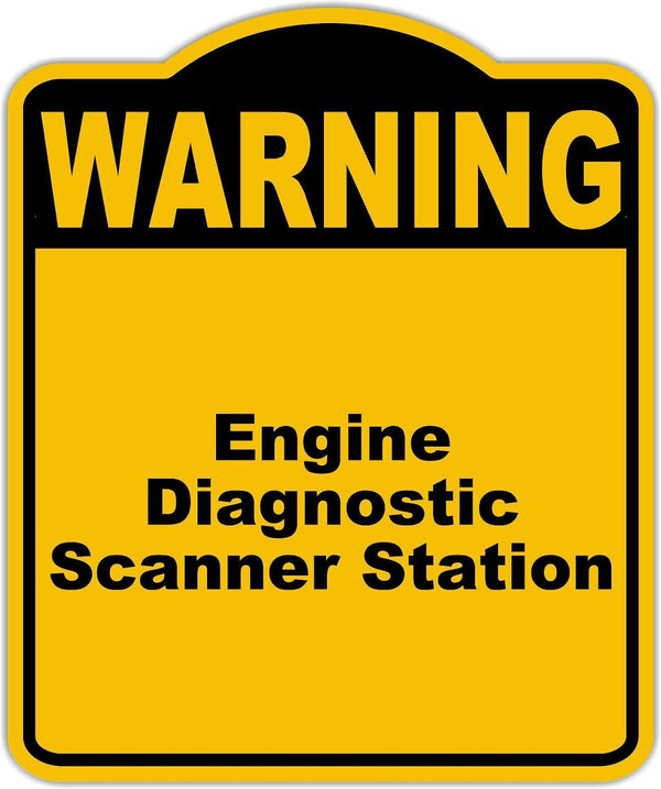 Engine Diagnostic Scanner Station Warning Yellow Black Aluminum Composite Sign 15 x