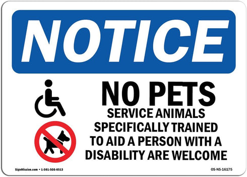 OSHA Notice Sign - No Pets Service Animals Allowed | Rigid Plastic Sign for Business, Work Site, Warehouse & Shop Area