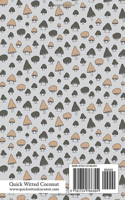 One Million Mushrooms Notebook - Ruled Pages - 5x8: (Field Edition) Fun notebook 96 ruled/lined pages (5x8 inches / 12.7x20.3cm / Junior Legal Pad / Nearly A5)