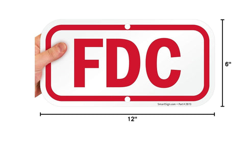 SmartSign K-7262-AL-06x12 "FDC" Sign, 6" x 12" Aluminum