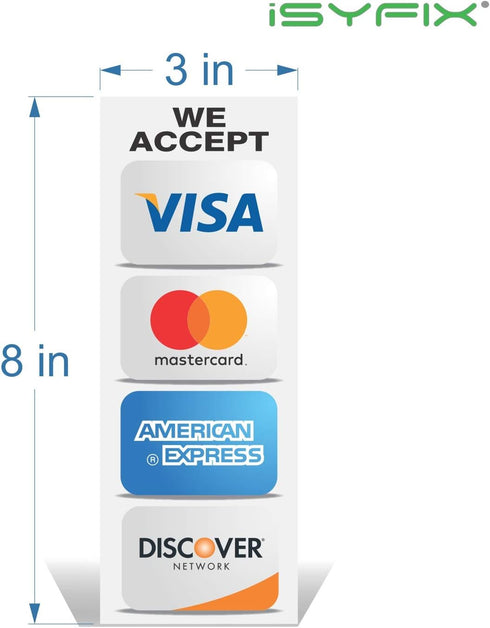 iSYFIX Credit Card Sticker Signs - 4 Pack, 3 x 8 Inch, We Accept Visa, MasterCard, Amex & Discover
