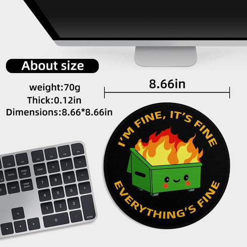 Dumpster on Fire Small Mouse Pad, Cute Round Mousepad with Non-Slip Rubber Base, This Is Fine Desk Decor (8.6 x 8.6