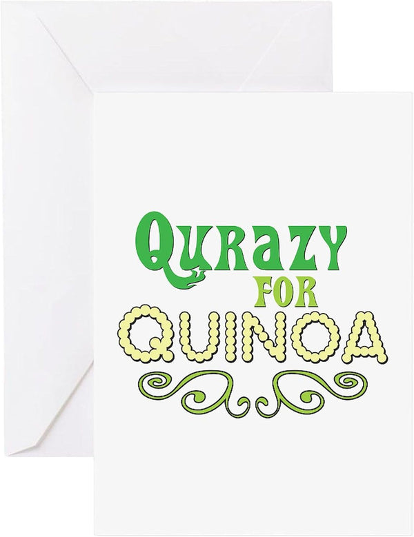 CafePress Qurazy For Quinoa Greeting Cards Folded Greeting Card Matte