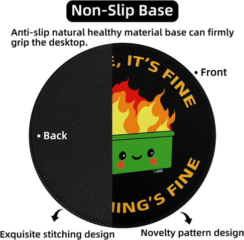Dumpster on Fire Small Mouse Pad, Cute Round Mousepad with Non-Slip Rubber Base, This Is Fine Desk Decor (8.6 x 8.6